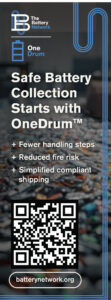 OneDrum battery collection system for safe battery storage and transportation before recycling.